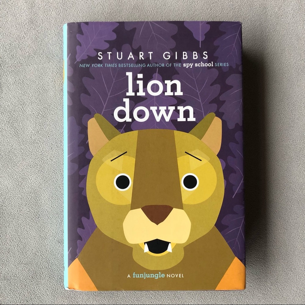 Lion Down ~ Stuart Gibbs ~ Hardcover